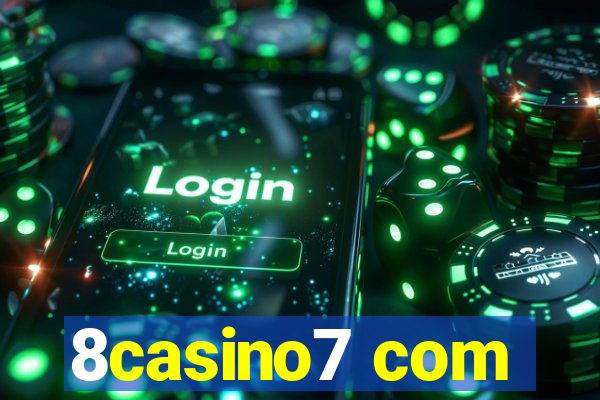 8casino7 com